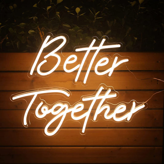 Better together neon light